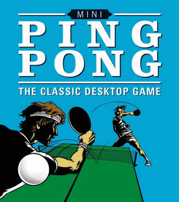 Mini Ping Pong: The Classic Desktop Game - Mega Mini Kit (Paperback)