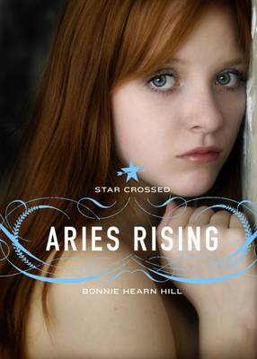 Star Crossed: Aries Rising (Paperback)