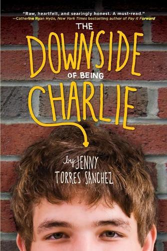 The Downside of Being Charlie (Paperback)