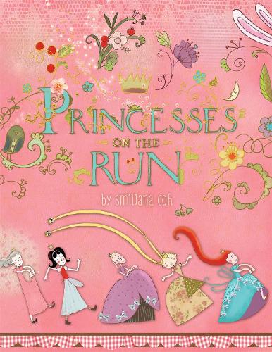 Princesses on the Run (Hardback)