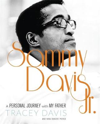 Sammy Davis Jr.: A Personal Journey with My Father (Hardback)