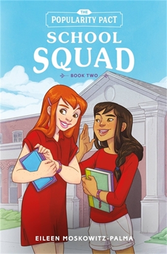 The Popularity Pact: School Squad: Book Two (Paperback)