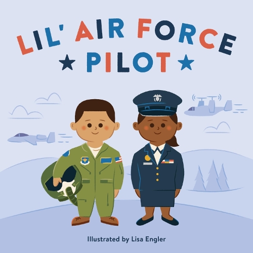Lil' Air Force Pilot (Hardback)