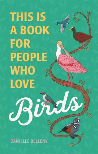 This Is a Book for People Who Love Birds (Hardback)