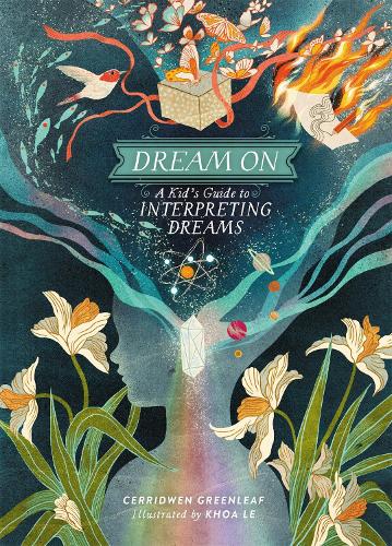 Dream On: A Kid's Guide to Interpreting Dreams (Hardback)