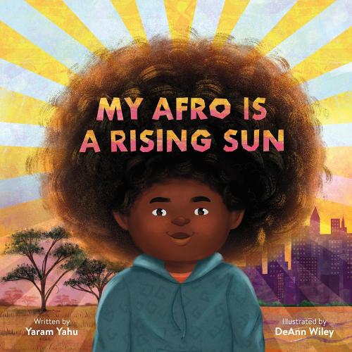 My Afro Is a Rising Sun (Hardback)