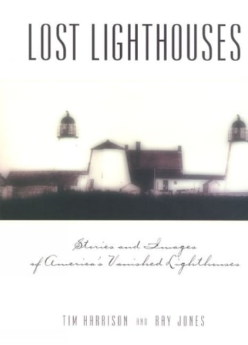Lost Lighthouses - Lighthouse Series (Paperback)