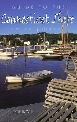 Guide to the Connecticut Shore - Guide to the Connecticut Shore (Paperback)