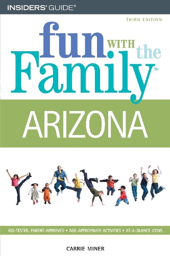 Fun with the Family Arizona - Fun with the Family Series (Paperback)