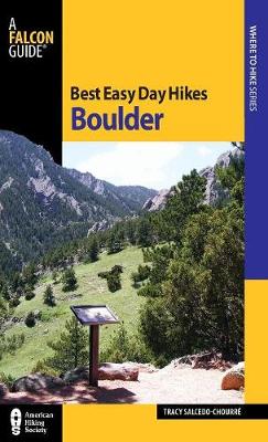 Best Easy Day Hikes Boulder - Best Easy Day Hikes Series (Paperback)