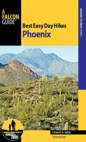Best Easy Day Hikes Phoenix - Best Easy Day Hikes Series (Paperback)