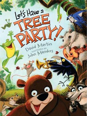 Let's Have a Tree Party! (Hardback)