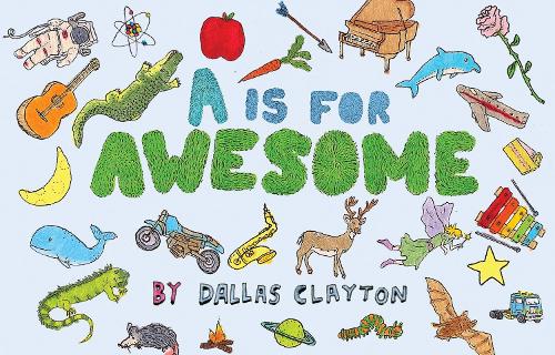A Is for Awesome (Hardback)