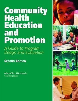 Community Health Education and Promotion by Mary Wurzbach | Waterstones