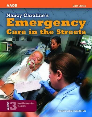 Nancy Caroline's Emergency Care in the Streets: v. 3 (Hardback)