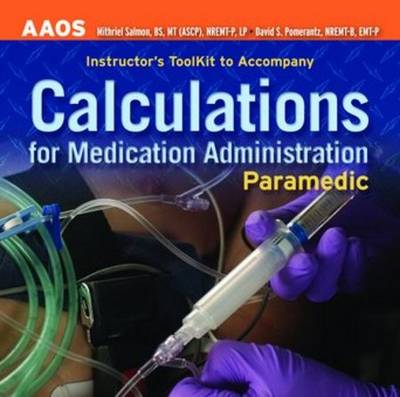 Paramedic: Calculations For Medication Administration, Instructor's Toolkit (CD-Audio)