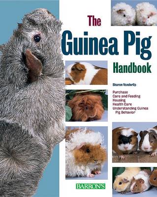 The Guinea Pig Handbook - Barron's Pet Handbooks (Paperback)