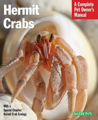 Hermit Crabs: Complete Pet Owner's Manual (Paperback)