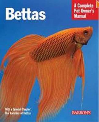 Bettas - Complete Pet Owner's Manual (Paperback)