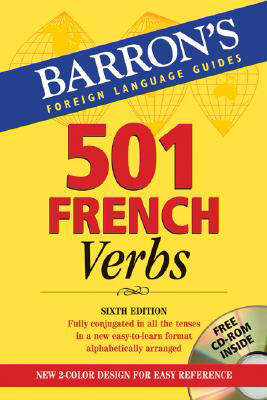 501 French Verbs, 6th Edition - 501 Verbs S. (Paperback)