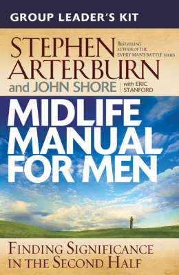 Midlife Manual for Men: Finding Significance in the Second Half (Paperback)