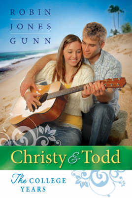 Christy and Todd: The College Years (Paperback)