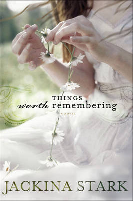 Things Worth Remembering (Paperback)