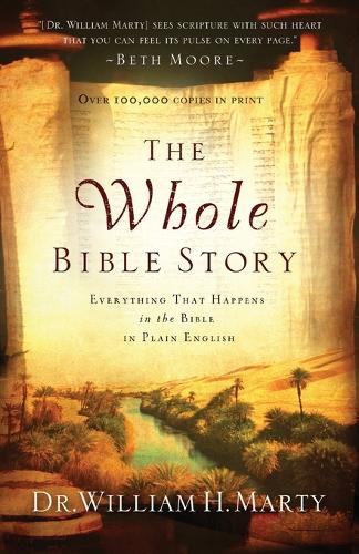 The Whole Bible Story – Everything That Happens in the Bible in Plain English (Paperback)