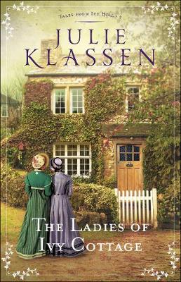 The Ladies of Ivy Cottage - Tales from Ivy Hill 2 (Hardback)