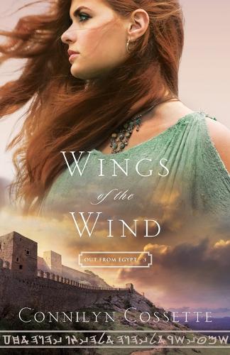 Wings of the Wind - Out from Egypt 3 (Paperback)