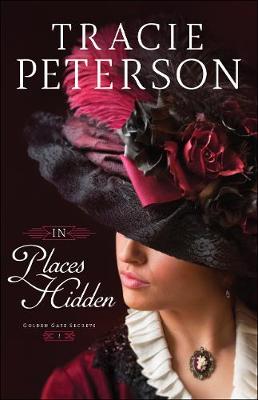 In Places Hidden - Golden Gate Secrets 1 (Paperback)