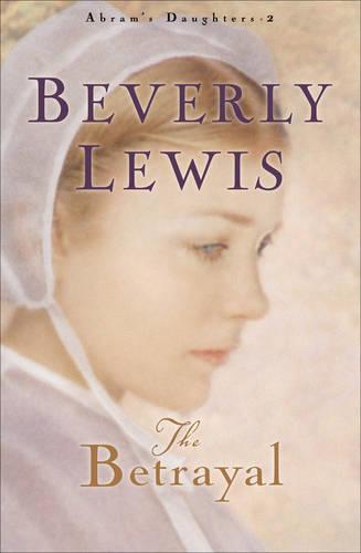 The Betrayal - Abram's Daughters 2 (Paperback)