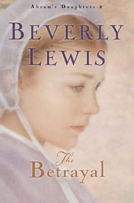 The Betrayal - Abram's Daughters 2 (Hardback)