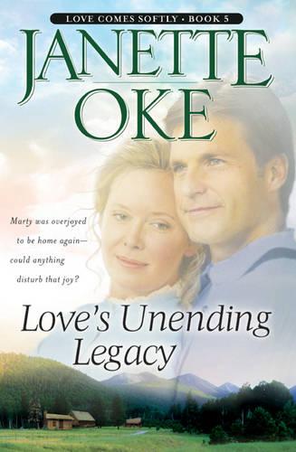 Love`s Unending Legacy (Paperback)
