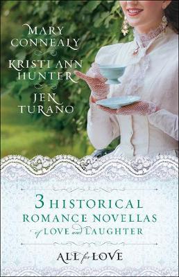 All for Love: Three Historical Romance Novellas of Love and Laughter (Paperback)