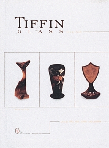 Tiffin Glass, 1914-1940 (Hardback)