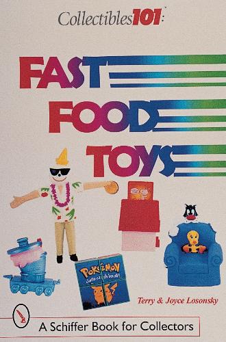 Collectibles 101: Fast Food Toys (Paperback)