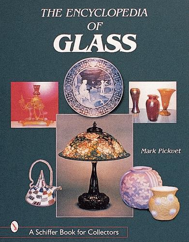 The Encyclopedia of Glass (Paperback)