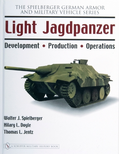 Light Jagdpanzer: Develment - Production - erations (Hardback)