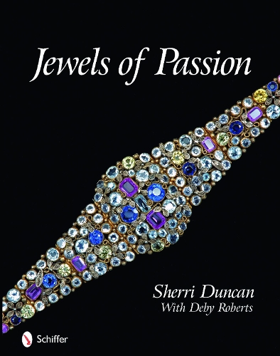 Jewels of Passion: Costume Jewelry Masterpieces (Hardback)