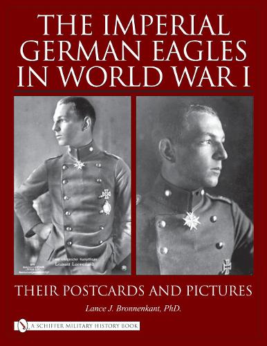 Imperial German Eagles in World War I: Volume 2 (Hardback)