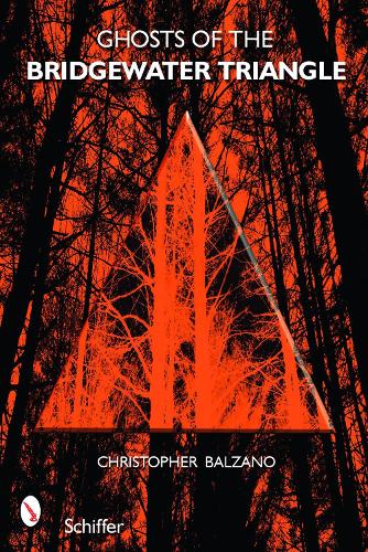 Ghts of the Bridgewater Triangle (Paperback)