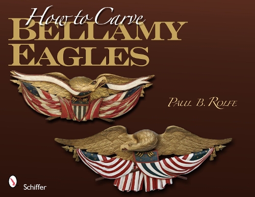 How to Carve Bellamy Eagles (Paperback)
