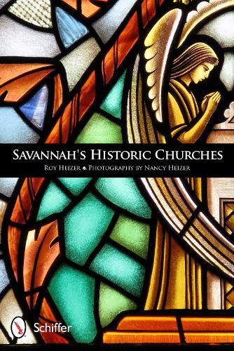 Savannah's Historic Churches (Paperback)