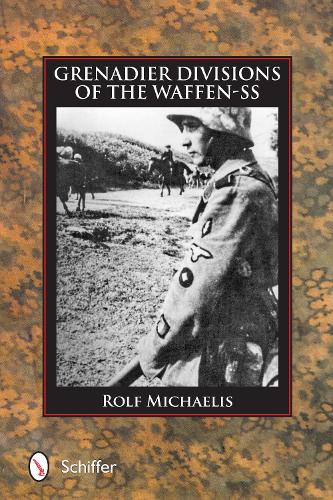 Grenadier Divisions of the Waffen-SS (Hardback)