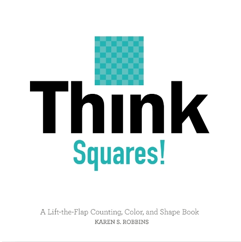 Cover Think Squares!: A Lift-the-Flap Color and Shape Book