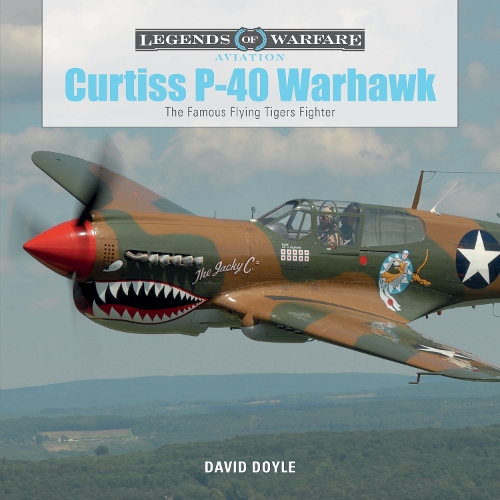 Cover Curtiss P-40 Warhawk: The Famous Flying Tigers Fighter