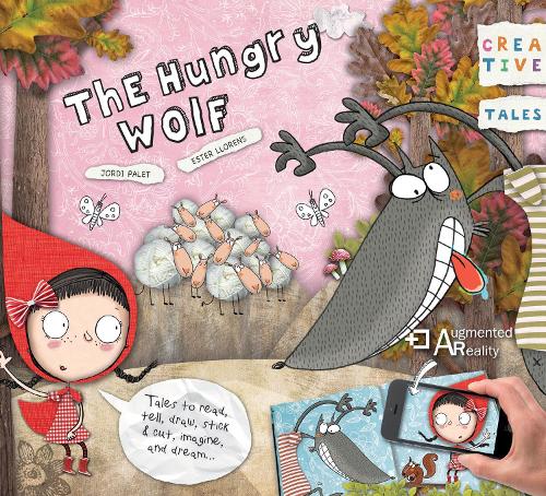 Creative Tales: Hungry Wolf (Paperback)