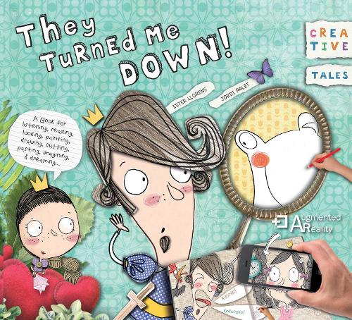 Creative Tales: They Turned Me Down! (Paperback)