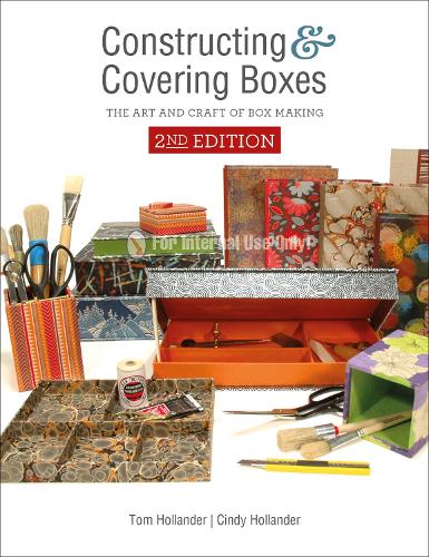 Constructing and Covering Boxes: The Art and Craft of Box Making (Paperback)